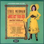 008 Annie Get Your Gun (Original Cast Recording) [1988 Remaster]