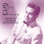 015 The Best Of Desi Arnaz The Mambo King