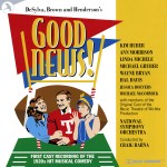 069 Good News! (Original Cast _ The Music Theatre of Wichita)