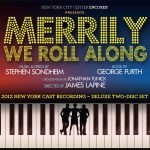 Merrily We Roll Along_ 2012 New York Cast Recording