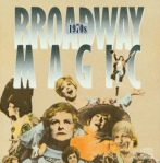 Broadway Magic 1970s