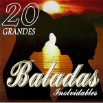 Baladas Inolvidables_ 20 Grandes